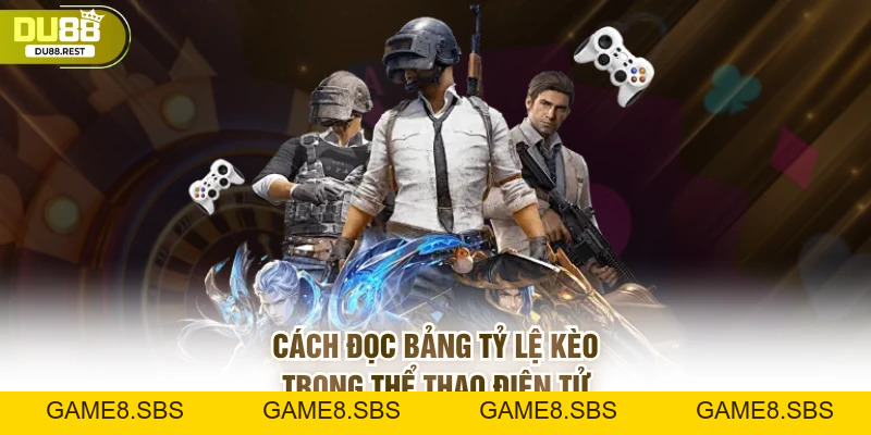 Thể thao điện tử Du88: Hướng dẫn toàn tập cho tân thủ