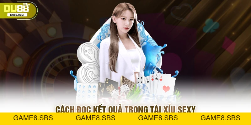 Tài xỉu sexy Du88 - giải trí đẳng cấp với tỷ lệ thắng cao