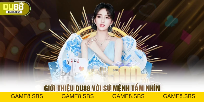Giới thiệu Du88 - Nhà cái xanh chín hàng đầu hiện nay