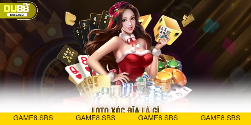 Loto xóc đĩa Du88 - Tựa game giải trí nhiều cơ hội thắng