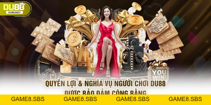 Điều Khoản Sử Dụng DU88 Quy Định Sử Dụng Cho Người Chơi